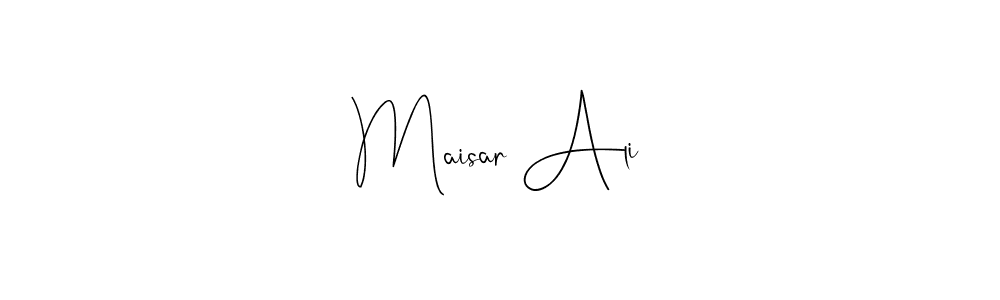 You should practise on your own different ways (Andilay-7BmLP) to write your name (Maisar Ali) in signature. don't let someone else do it for you. Maisar Ali signature style 4 images and pictures png