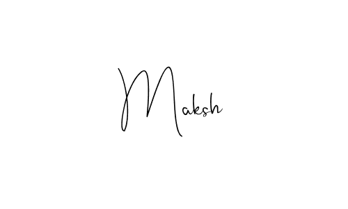 Also we have Maksh name is the best signature style. Create professional handwritten signature collection using Andilay-7BmLP autograph style. Maksh signature style 4 images and pictures png