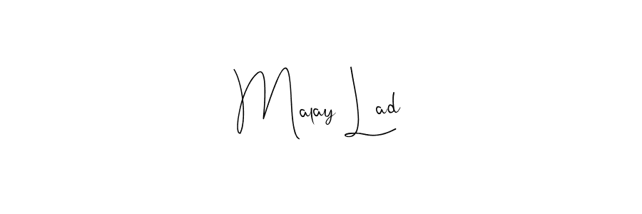Design your own signature with our free online signature maker. With this signature software, you can create a handwritten (Andilay-7BmLP) signature for name Malay Lad. Malay Lad signature style 4 images and pictures png