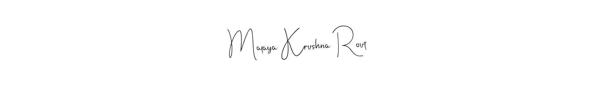 Create a beautiful signature design for name Malaya Krushna Rout. With this signature (Andilay-7BmLP) fonts, you can make a handwritten signature for free. Malaya Krushna Rout signature style 4 images and pictures png