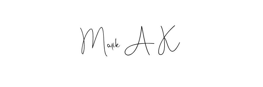 How to make Malik A K name signature. Use Andilay-7BmLP style for creating short signs online. This is the latest handwritten sign. Malik A K signature style 4 images and pictures png