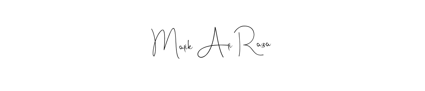 How to make Malik Ali Raza signature? Andilay-7BmLP is a professional autograph style. Create handwritten signature for Malik Ali Raza name. Malik Ali Raza signature style 4 images and pictures png