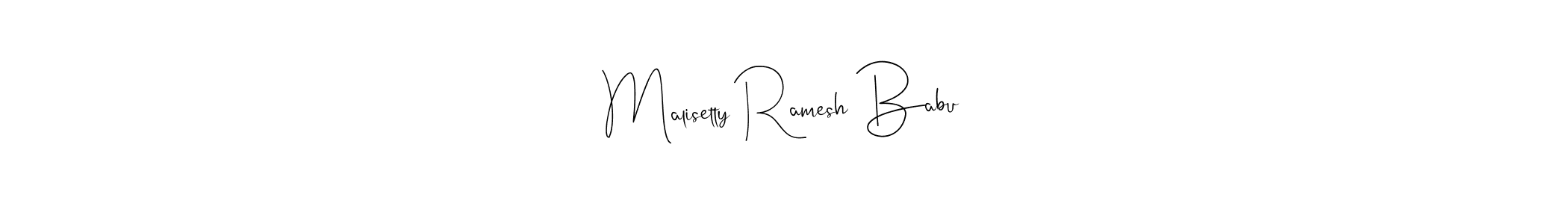 How to Draw Malisetty Ramesh Babu signature style? Andilay-7BmLP is a latest design signature styles for name Malisetty Ramesh Babu. Malisetty Ramesh Babu signature style 4 images and pictures png