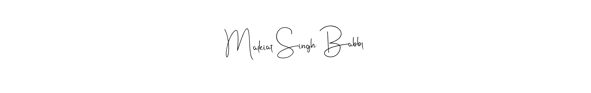 Make a short Malkiat Singh Babbl signature style. Manage your documents anywhere anytime using Andilay-7BmLP. Create and add eSignatures, submit forms, share and send files easily. Malkiat Singh Babbl signature style 4 images and pictures png