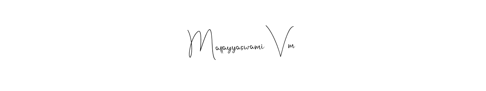 How to make Mallayyaswami Vm name signature. Use Andilay-7BmLP style for creating short signs online. This is the latest handwritten sign. Mallayyaswami Vm signature style 4 images and pictures png