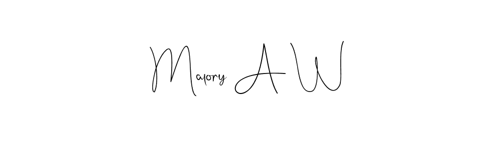 Malory A W stylish signature style. Best Handwritten Sign (Andilay-7BmLP) for my name. Handwritten Signature Collection Ideas for my name Malory A W. Malory A W signature style 4 images and pictures png