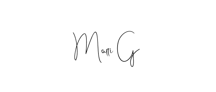 How to Draw Malti G signature style? Andilay-7BmLP is a latest design signature styles for name Malti G. Malti G signature style 4 images and pictures png