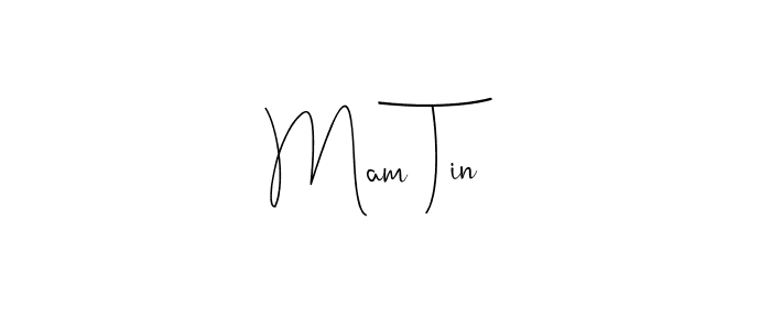 Here are the top 10 professional signature styles for the name Mam Tin. These are the best autograph styles you can use for your name. Mam Tin signature style 4 images and pictures png