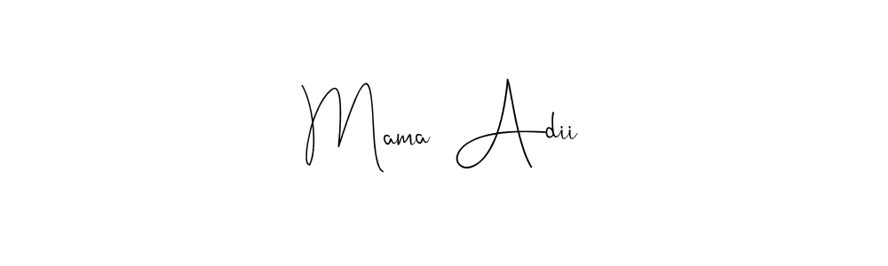 Use a signature maker to create a handwritten signature online. With this signature software, you can design (Andilay-7BmLP) your own signature for name Mama  Adii. Mama  Adii signature style 4 images and pictures png