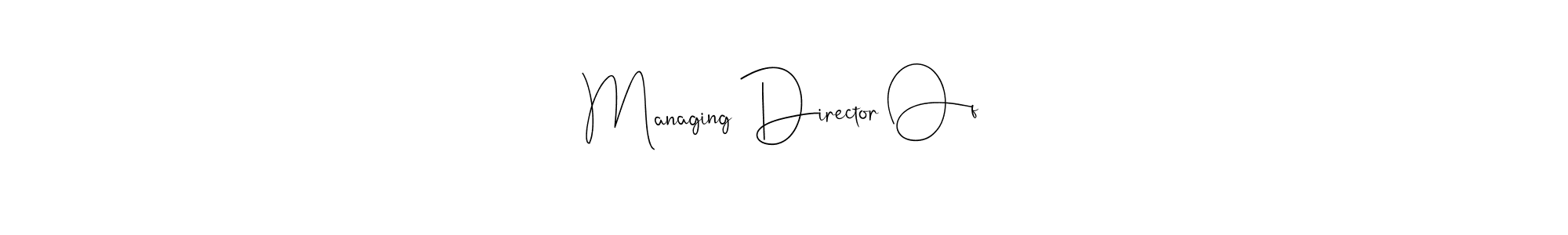 Andilay-7BmLP is a professional signature style that is perfect for those who want to add a touch of class to their signature. It is also a great choice for those who want to make their signature more unique. Get Managing Director Of name to fancy signature for free. Managing Director Of signature style 4 images and pictures png