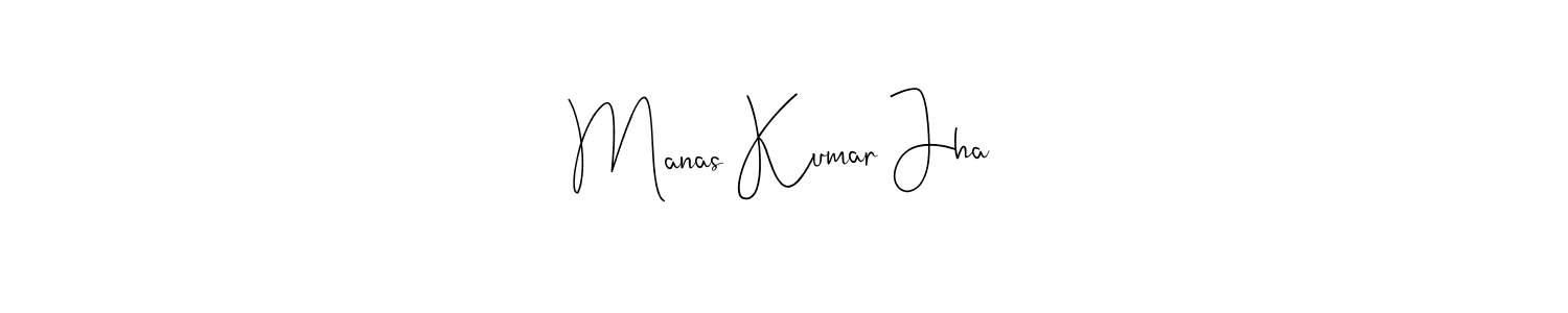 You should practise on your own different ways (Andilay-7BmLP) to write your name (Manas Kumar Jha) in signature. don't let someone else do it for you. Manas Kumar Jha signature style 4 images and pictures png