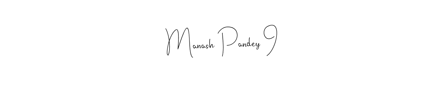 Design your own signature with our free online signature maker. With this signature software, you can create a handwritten (Andilay-7BmLP) signature for name Manash Pandey 9. Manash Pandey 9 signature style 4 images and pictures png
