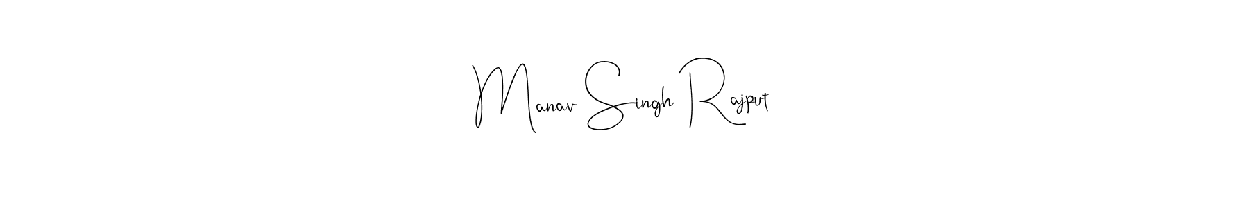 Once you've used our free online signature maker to create your best signature Andilay-7BmLP style, it's time to enjoy all of the benefits that Manav Singh Rajput name signing documents. Manav Singh Rajput signature style 4 images and pictures png