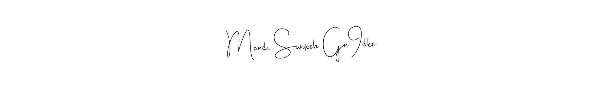 Make a beautiful signature design for name Mandi Santosh Gn9dke. Use this online signature maker to create a handwritten signature for free. Mandi Santosh Gn9dke signature style 4 images and pictures png