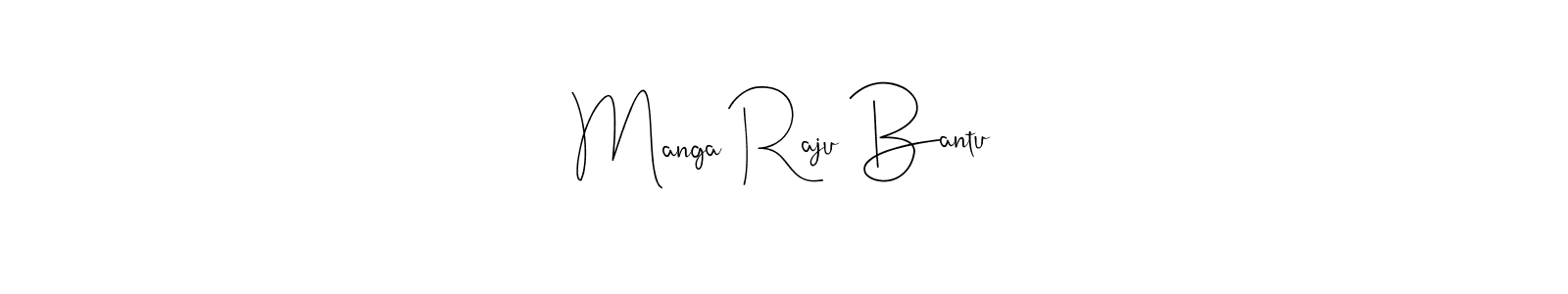 Also we have Manga Raju Bantu name is the best signature style. Create professional handwritten signature collection using Andilay-7BmLP autograph style. Manga Raju Bantu signature style 4 images and pictures png