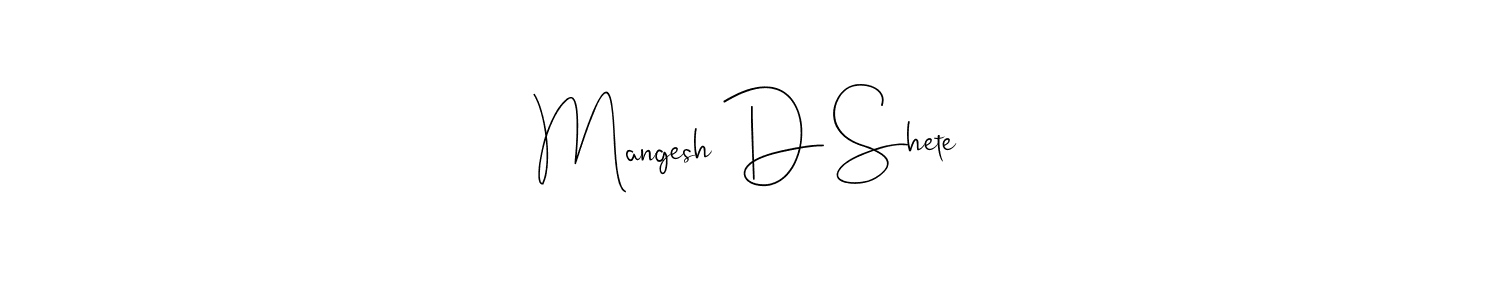 How to Draw Mangesh D Shete signature style? Andilay-7BmLP is a latest design signature styles for name Mangesh D Shete. Mangesh D Shete signature style 4 images and pictures png