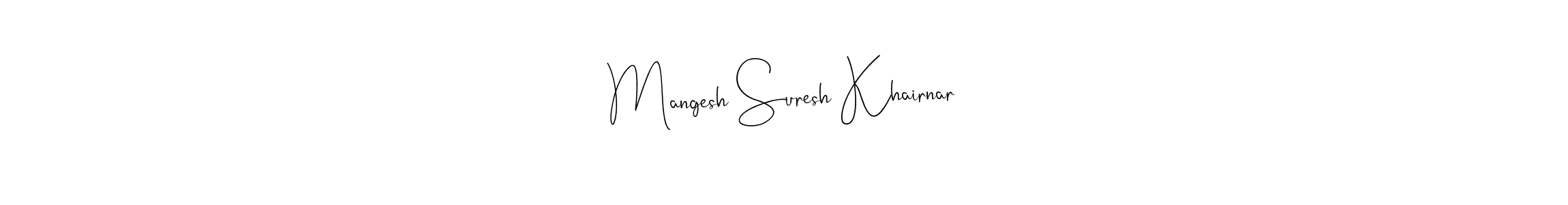 This is the best signature style for the Mangesh Suresh Khairnar name. Also you like these signature font (Andilay-7BmLP). Mix name signature. Mangesh Suresh Khairnar signature style 4 images and pictures png