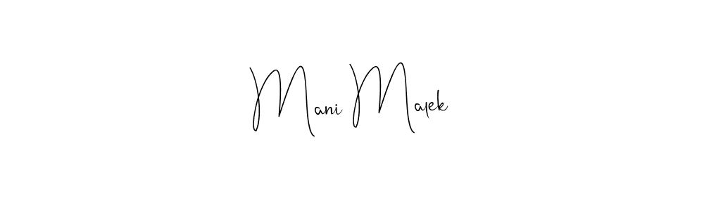 Use a signature maker to create a handwritten signature online. With this signature software, you can design (Andilay-7BmLP) your own signature for name Mani Malek. Mani Malek signature style 4 images and pictures png