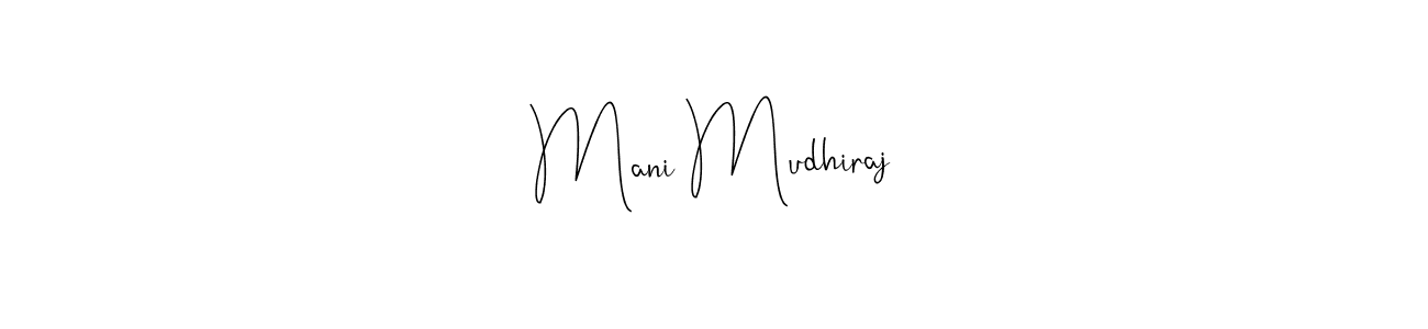 Also You can easily find your signature by using the search form. We will create Mani Mudhiraj name handwritten signature images for you free of cost using Andilay-7BmLP sign style. Mani Mudhiraj signature style 4 images and pictures png