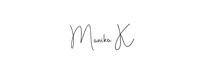 Make a beautiful signature design for name Manika K. With this signature (Andilay-7BmLP) style, you can create a handwritten signature for free. Manika K signature style 4 images and pictures png