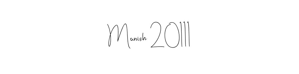 How to make Manish 20111 name signature. Use Andilay-7BmLP style for creating short signs online. This is the latest handwritten sign. Manish 20111 signature style 4 images and pictures png