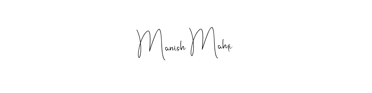 Use a signature maker to create a handwritten signature online. With this signature software, you can design (Andilay-7BmLP) your own signature for name Manish Mahli. Manish Mahli signature style 4 images and pictures png