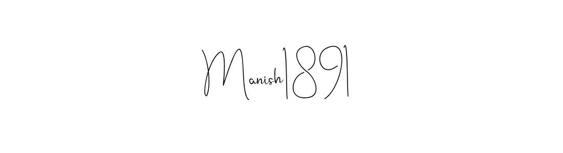 Make a beautiful signature design for name Manish1891 . With this signature (Andilay-7BmLP) style, you can create a handwritten signature for free. Manish1891  signature style 4 images and pictures png