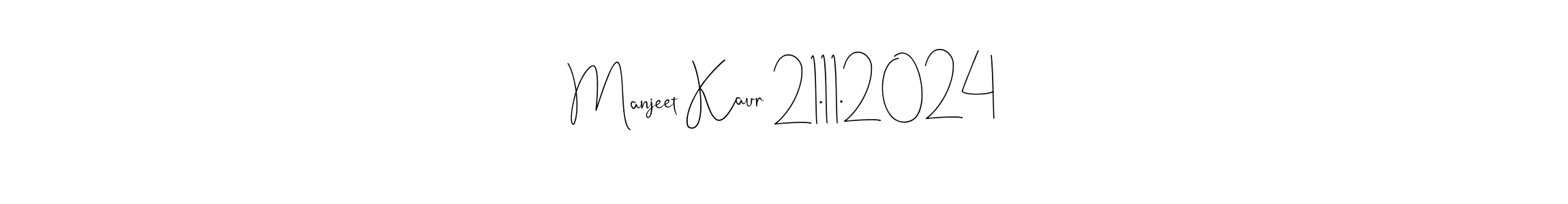 Make a beautiful signature design for name Manjeet Kaur 21.11.2024. With this signature (Andilay-7BmLP) style, you can create a handwritten signature for free. Manjeet Kaur 21.11.2024 signature style 4 images and pictures png