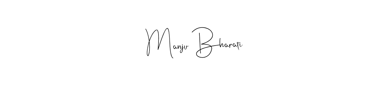 Create a beautiful signature design for name Manju Bharati. With this signature (Andilay-7BmLP) fonts, you can make a handwritten signature for free. Manju Bharati signature style 4 images and pictures png