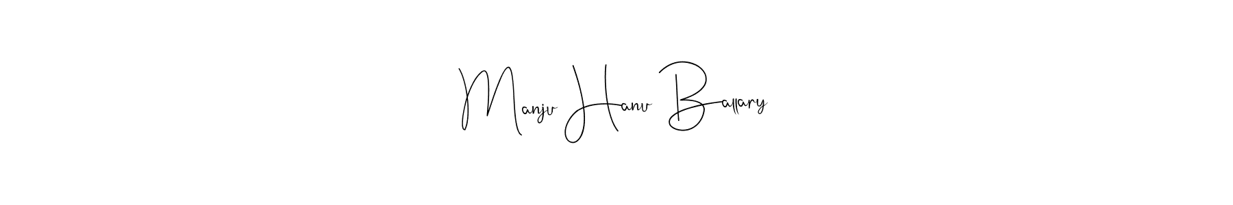 Also You can easily find your signature by using the search form. We will create Manju Hanu Ballary name handwritten signature images for you free of cost using Andilay-7BmLP sign style. Manju Hanu Ballary signature style 4 images and pictures png