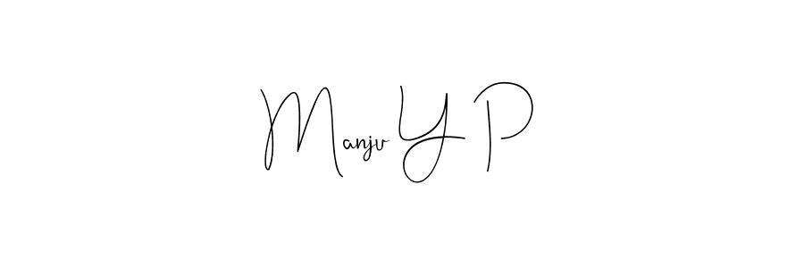 The best way (Andilay-7BmLP) to make a short signature is to pick only two or three words in your name. The name Manju Y P include a total of six letters. For converting this name. Manju Y P signature style 4 images and pictures png