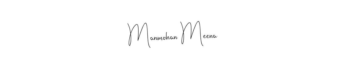Make a beautiful signature design for name Manmohan Meena. With this signature (Andilay-7BmLP) style, you can create a handwritten signature for free. Manmohan Meena signature style 4 images and pictures png