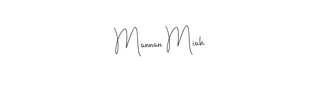 Also we have Mannan Miah name is the best signature style. Create professional handwritten signature collection using Andilay-7BmLP autograph style. Mannan Miah signature style 4 images and pictures png