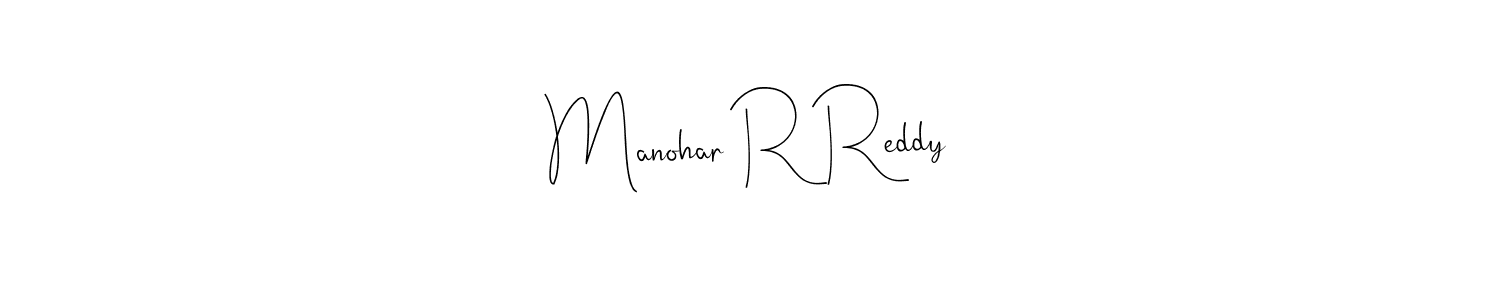 Design your own signature with our free online signature maker. With this signature software, you can create a handwritten (Andilay-7BmLP) signature for name Manohar R Reddy. Manohar R Reddy signature style 4 images and pictures png