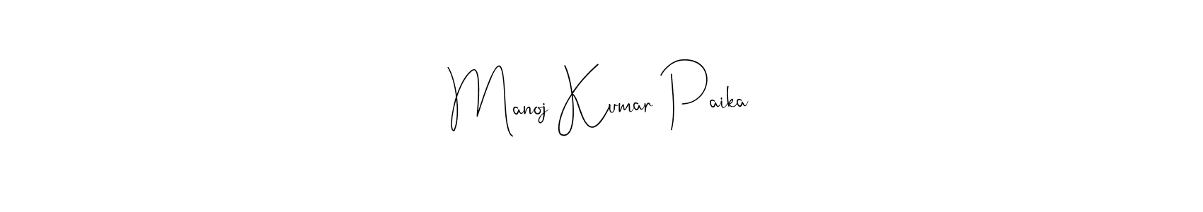 Make a beautiful signature design for name Manoj Kumar Paika. With this signature (Andilay-7BmLP) style, you can create a handwritten signature for free. Manoj Kumar Paika signature style 4 images and pictures png