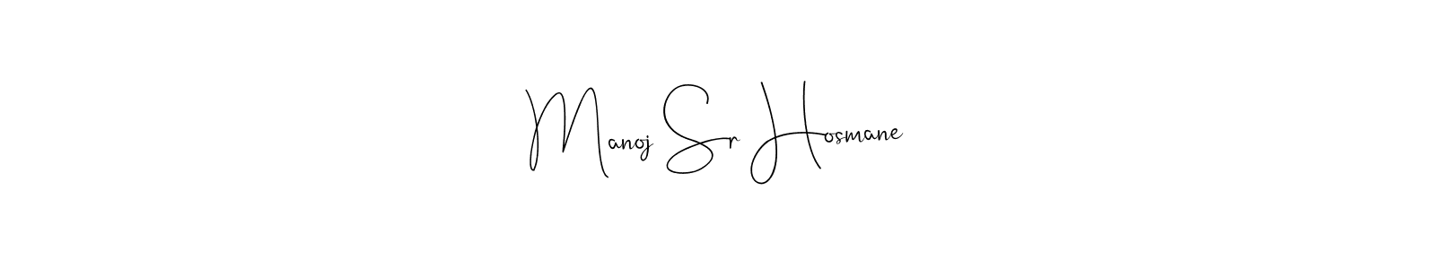 Andilay-7BmLP is a professional signature style that is perfect for those who want to add a touch of class to their signature. It is also a great choice for those who want to make their signature more unique. Get Manoj Sr Hosmane name to fancy signature for free. Manoj Sr Hosmane signature style 4 images and pictures png