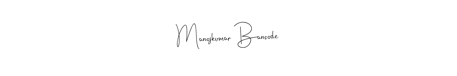 Make a beautiful signature design for name Manojkumar Bansode. With this signature (Andilay-7BmLP) style, you can create a handwritten signature for free. Manojkumar Bansode signature style 4 images and pictures png