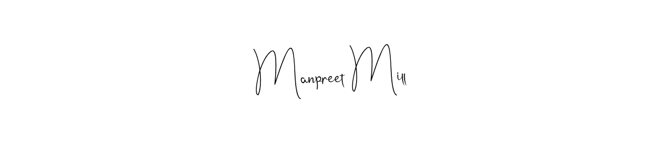 How to make Manpreet Mill signature? Andilay-7BmLP is a professional autograph style. Create handwritten signature for Manpreet Mill name. Manpreet Mill signature style 4 images and pictures png