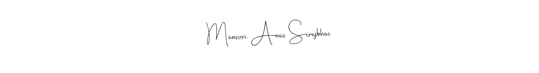 Make a beautiful signature design for name Mansuri Anas Sirajbhai. With this signature (Andilay-7BmLP) style, you can create a handwritten signature for free. Mansuri Anas Sirajbhai signature style 4 images and pictures png