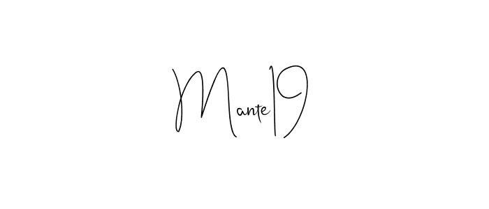 Make a beautiful signature design for name Mante19. Use this online signature maker to create a handwritten signature for free. Mante19 signature style 4 images and pictures png