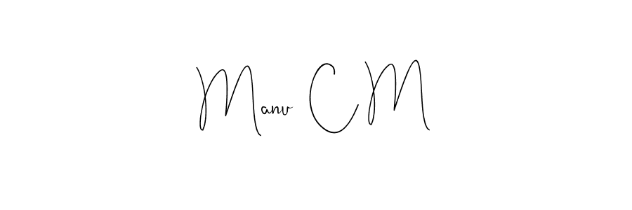 How to make Manu  C M name signature. Use Andilay-7BmLP style for creating short signs online. This is the latest handwritten sign. Manu  C M signature style 4 images and pictures png