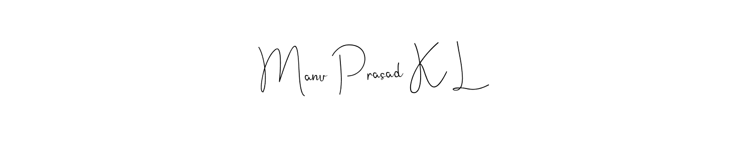 Make a beautiful signature design for name Manu Prasad K L. With this signature (Andilay-7BmLP) style, you can create a handwritten signature for free. Manu Prasad K L signature style 4 images and pictures png