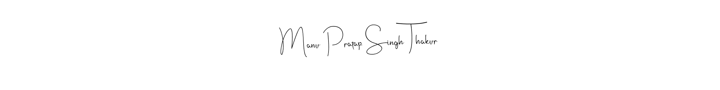 Make a beautiful signature design for name Manu Pratap Singh Thakur. Use this online signature maker to create a handwritten signature for free. Manu Pratap Singh Thakur signature style 4 images and pictures png