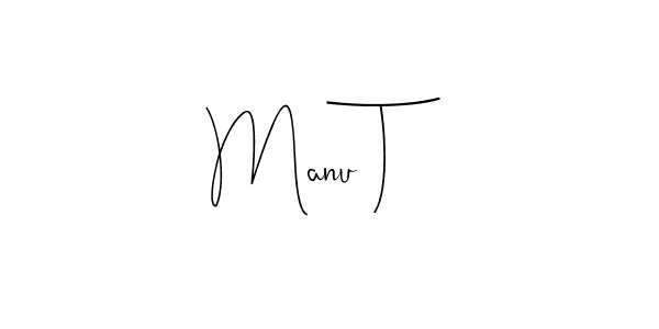 How to make Manu T name signature. Use Andilay-7BmLP style for creating short signs online. This is the latest handwritten sign. Manu T signature style 4 images and pictures png