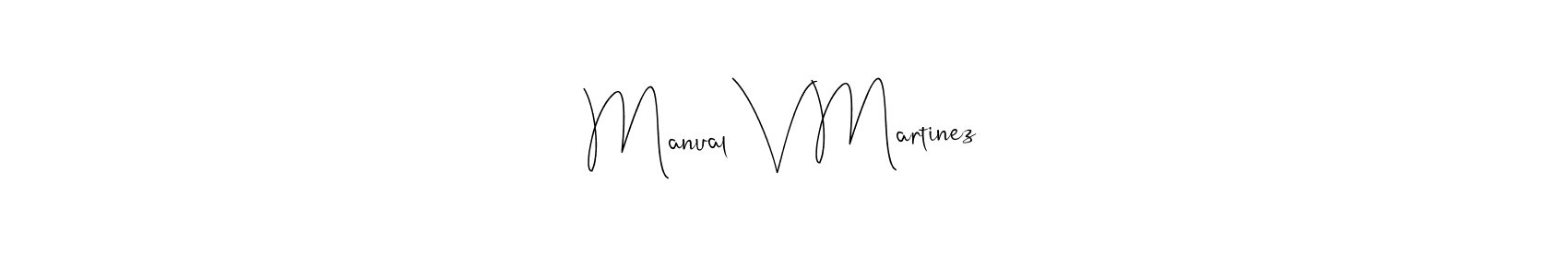 if you are searching for the best signature style for your name Manual V Martinez. so please give up your signature search. here we have designed multiple signature styles  using Andilay-7BmLP. Manual V Martinez signature style 4 images and pictures png