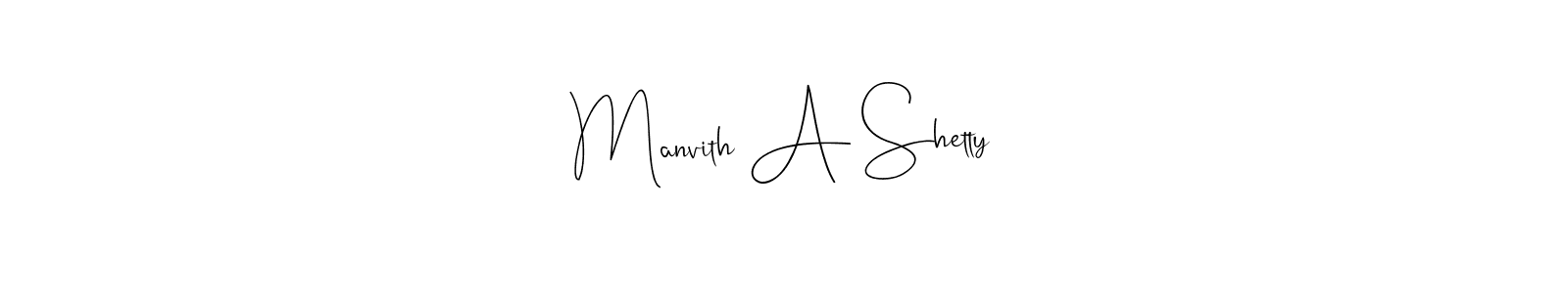 Make a beautiful signature design for name Manvith A Shetty. Use this online signature maker to create a handwritten signature for free. Manvith A Shetty signature style 4 images and pictures png