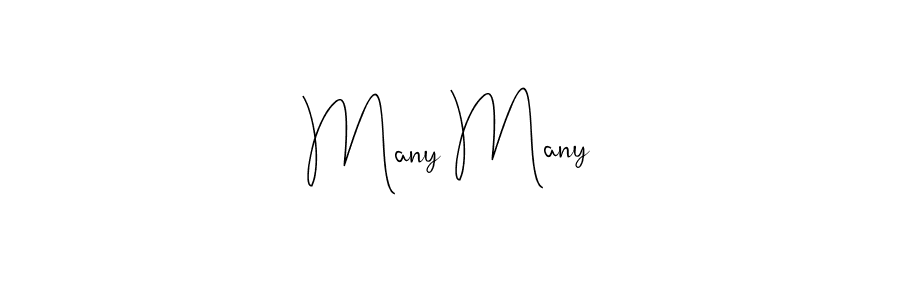 Check out images of Autograph of Many Many name. Actor Many Many Signature Style. Andilay-7BmLP is a professional sign style online. Many Many signature style 4 images and pictures png