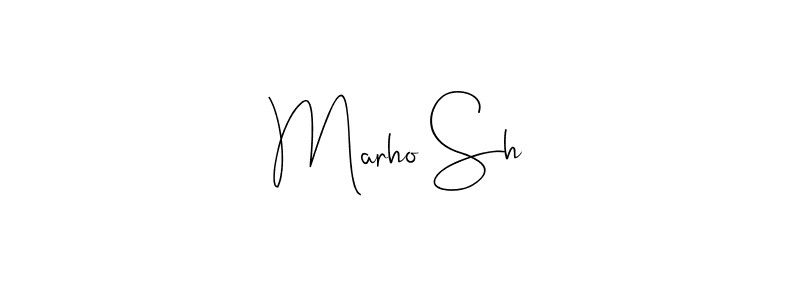 Make a beautiful signature design for name Marho Sh. With this signature (Andilay-7BmLP) style, you can create a handwritten signature for free. Marho Sh signature style 4 images and pictures png