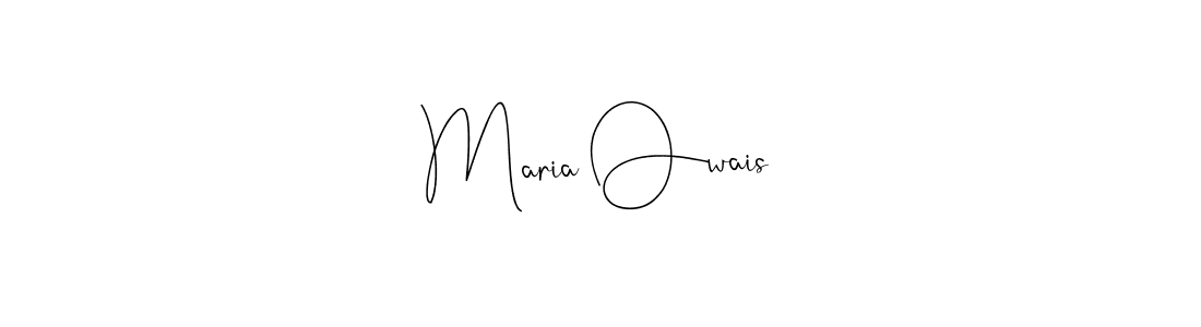 Design your own signature with our free online signature maker. With this signature software, you can create a handwritten (Andilay-7BmLP) signature for name Maria Owais. Maria Owais signature style 4 images and pictures png