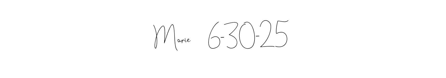 Marie     6-30-25 stylish signature style. Best Handwritten Sign (Andilay-7BmLP) for my name. Handwritten Signature Collection Ideas for my name Marie     6-30-25. Marie     6-30-25 signature style 4 images and pictures png